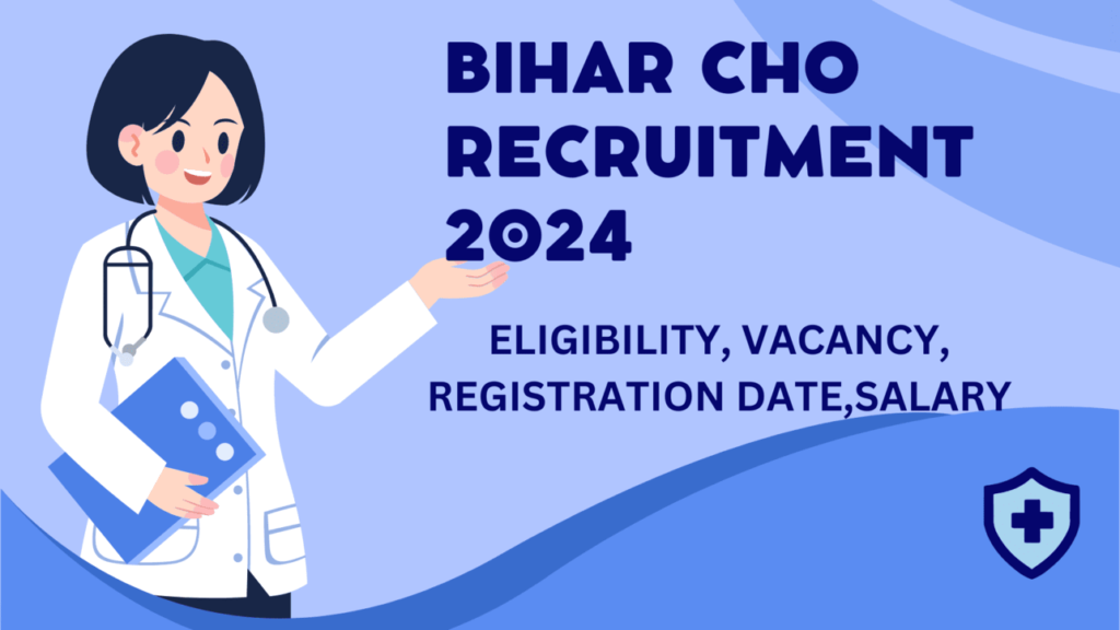 bihar cho 2024 vacancy