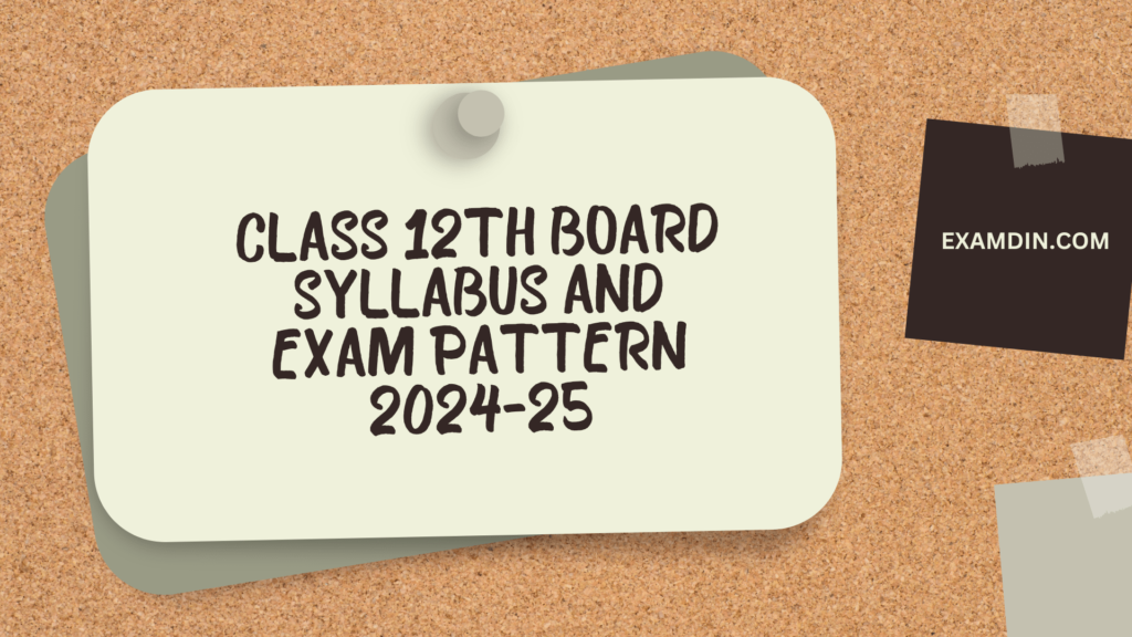 CBSE CLASS 12TH SYLLABUS 2024-25